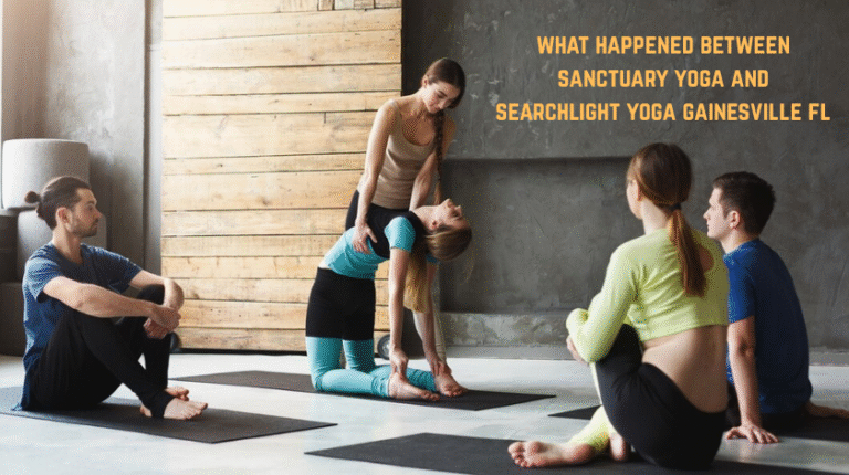 What Happened Between Sanctuary Yoga and Searchlight Yoga Gainesville FL