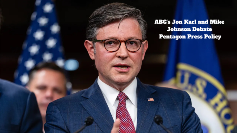 ABC’s Jon Karl and Mike Johnson Debate Pentagon Press Policy